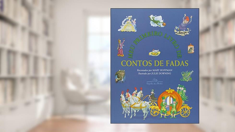 Meu primeiro livro de contos de fadas, do autor Mary Hoffman