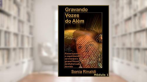 Capa de GRAVANDO VOZES do Além: Módulo 1, do autor Sonia Rinaldi