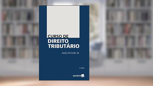 Capa de Curso de direito tributário - 4ª edição de 2018, do autor Anis Kfouri Junior
