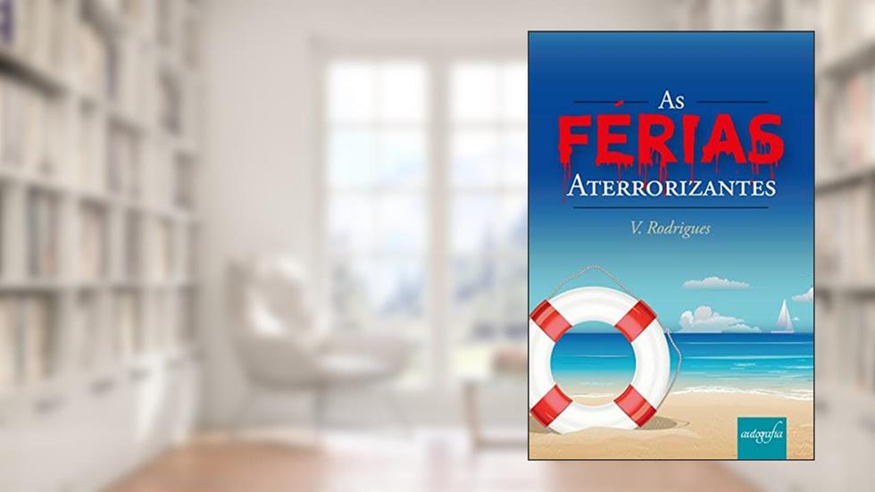 As Férias Aterrorizantes, do autor V. Rodrigues