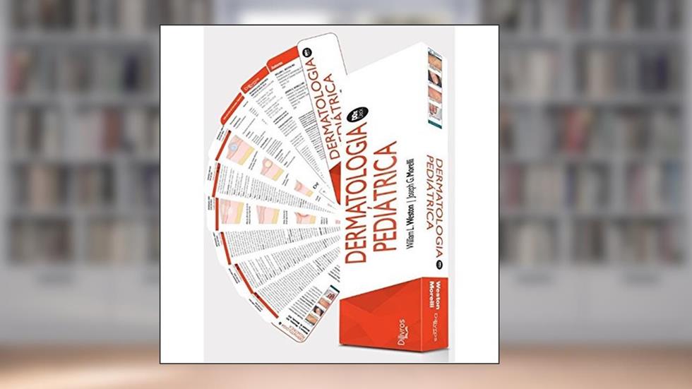 DERMATOLOGIA PEDIATRICA, do autor WILLIAM L WESTON JOSEPH G MORELLI