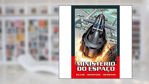 Capa de MINISTERIO DO ESPACO CAPA DURA, do autor Warren Ellis; Laura Martin; Chris Weston