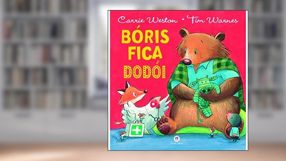 Bóris fica dodói, do autor Carrie Weston