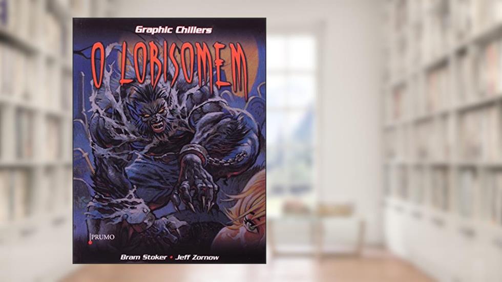 O lobisomem, do autor Bram Stoker