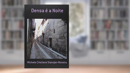 Capa de Densa É a Noite, do autor Michele C. Stanojev
