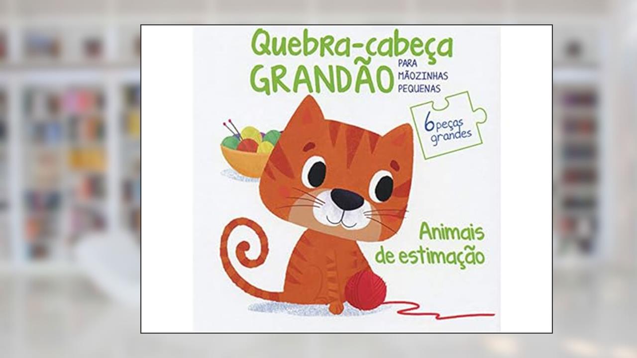 Animais de estimação: quebra-cabeça grandão para mãozinhas pequenas, do autor Yoyo Books
