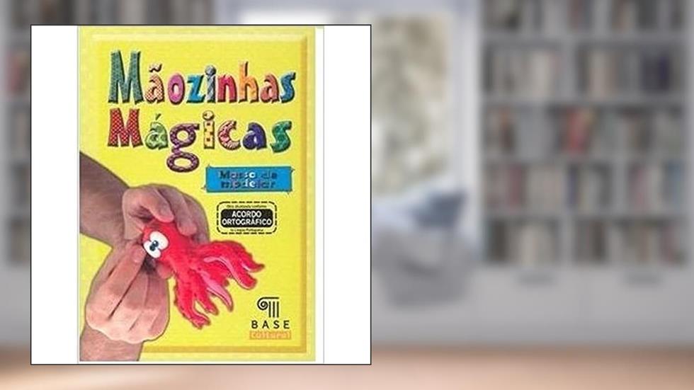 Mãozinhas Mágicas. Massa de Modelar, do autor Correa Javier