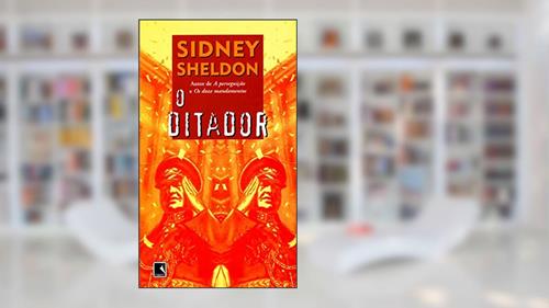 Capa de O Ditador, do autor Sidney Sheldon