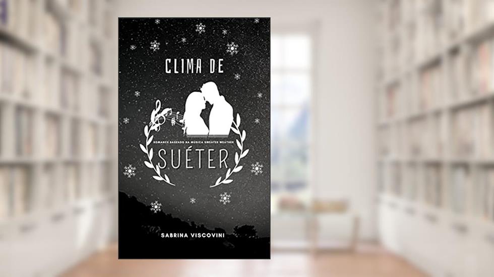 Clima de Suéter, do autor Sabrina Viscovini