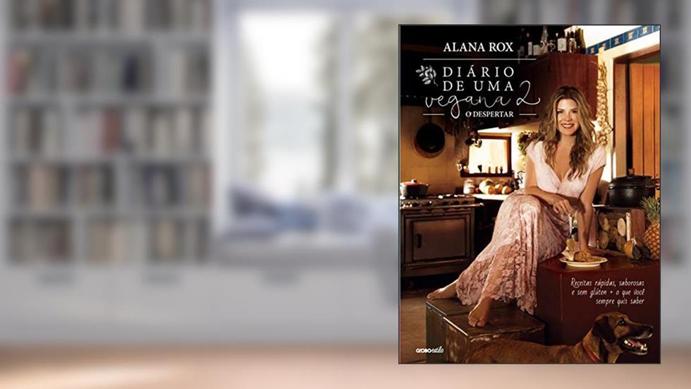 Diário de uma vegana 2: O despertar, do autor Alana Rox