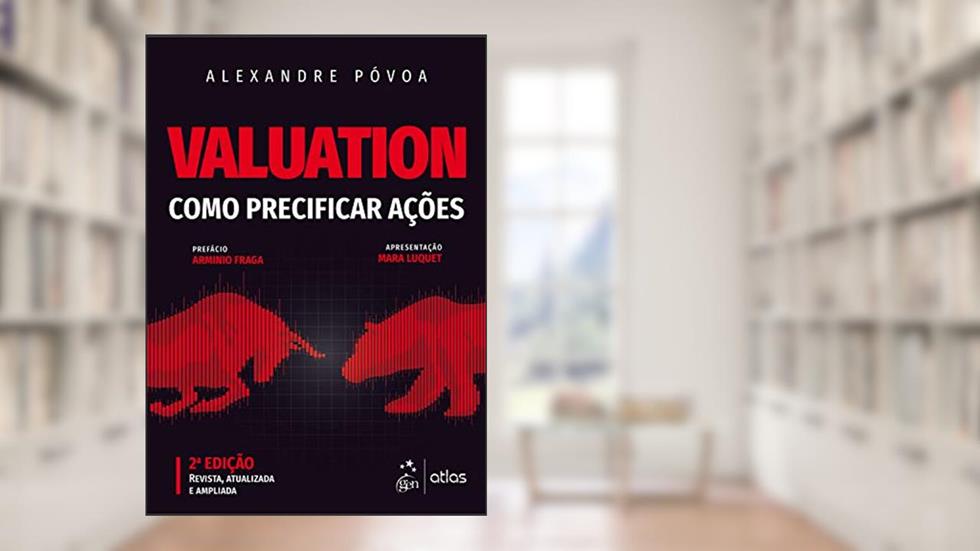 Valuation - Como Precificar Ações, do autor Alexandre POVOA