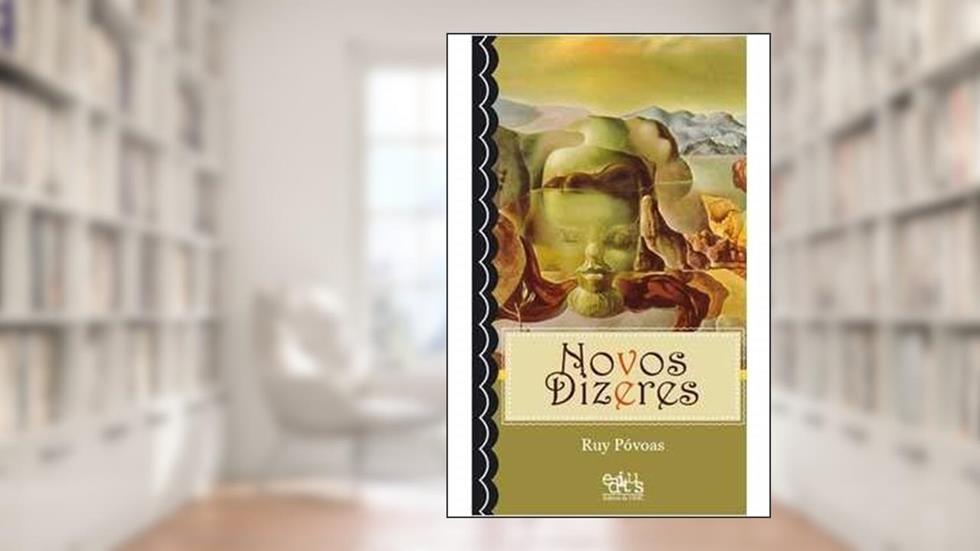 Novos Dizeres, do autor Ruy Póvoas