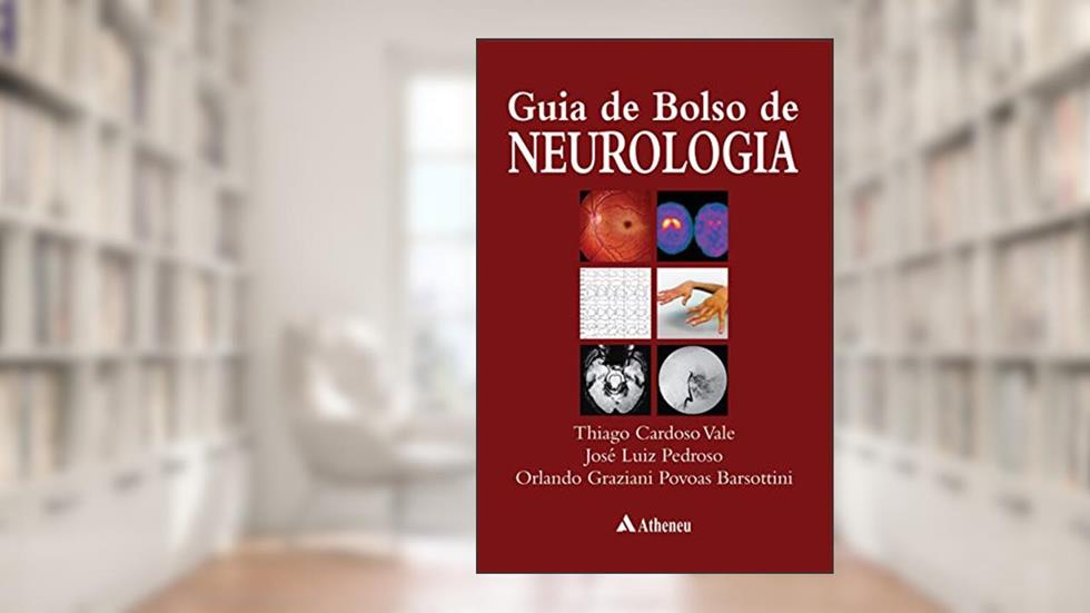 Guia de Bolso de Neurologia, do autor Thiago Cardoso Vale; José Luiz Pedroso; Orlando Graziani Povoas Barsottini