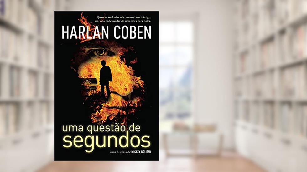 Uma questão de segundos (Mickey Bolitar Livro 2), do autor Harlan Coben