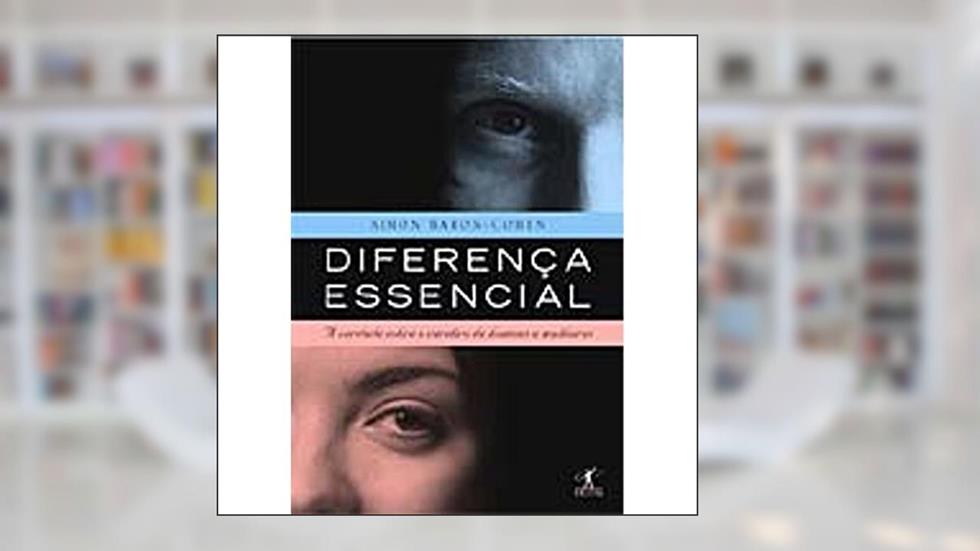 Diferença Essencial, do autor Simon Baron-Cohen