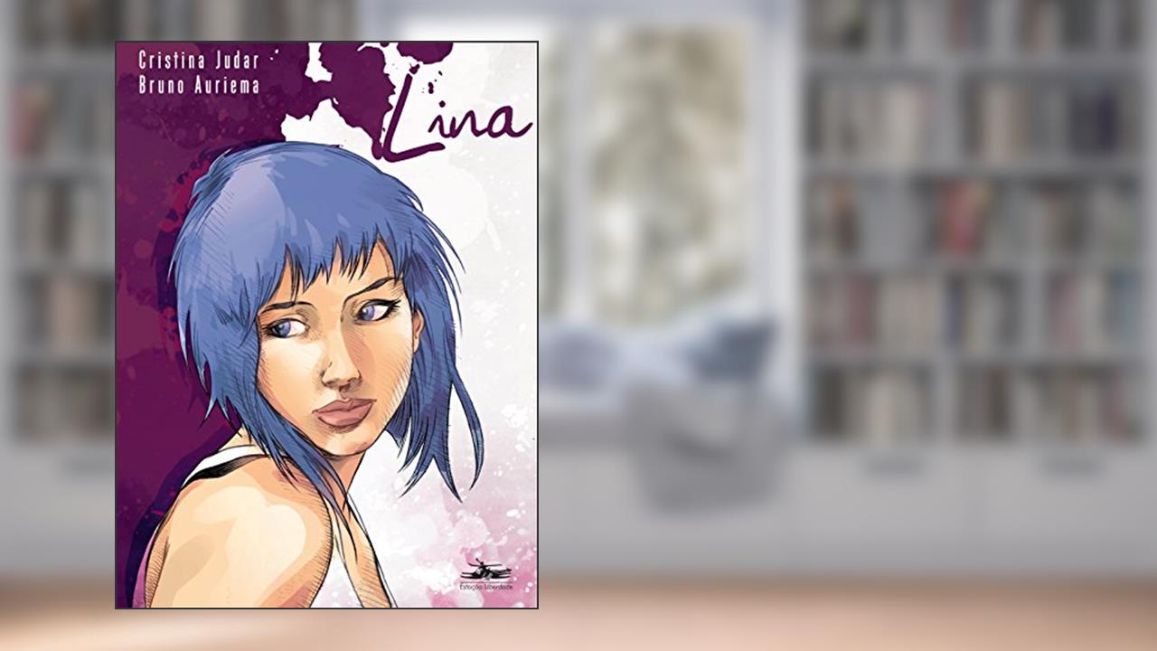 Capa de Lina, do autor Cristina Judar; Bruno Auriema