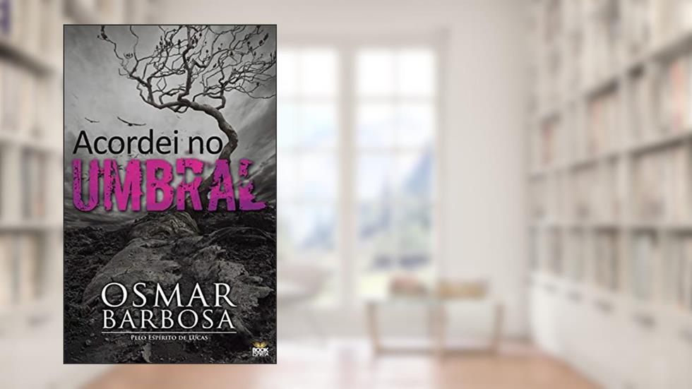 Acordei no Umbral, do autor Diversos