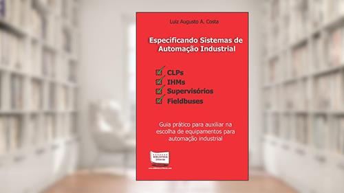 Capa de Especificando Sistemas de Automação Industrial, do autor Luiz Augusto A. Costa