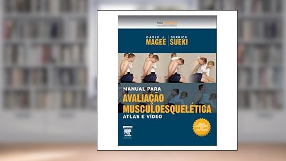 Manual Para Avaliação Musculoesquelética, do autor Magee, David J.^Sueki, Derrick