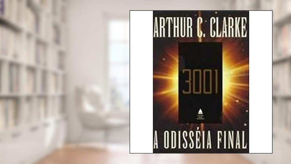 3001. A Odisséia Final, do autor Arthur Charles Clarke