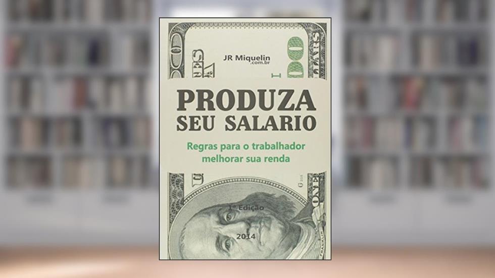 Produza Seu Salário, do autor Vários Autores
