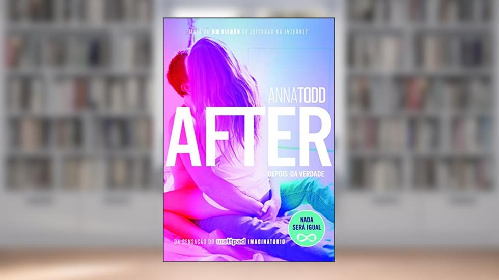After 2 - depois da verdade, do autor Anna Todd