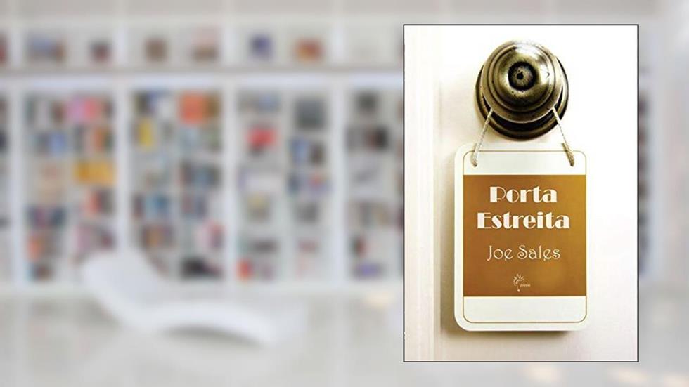Porta Estreita, do autor Joe Sales