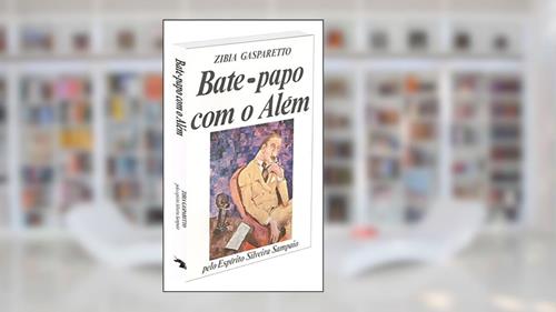 Capa de Bate-Papo com o Além, do autor Zibia Gasparetto