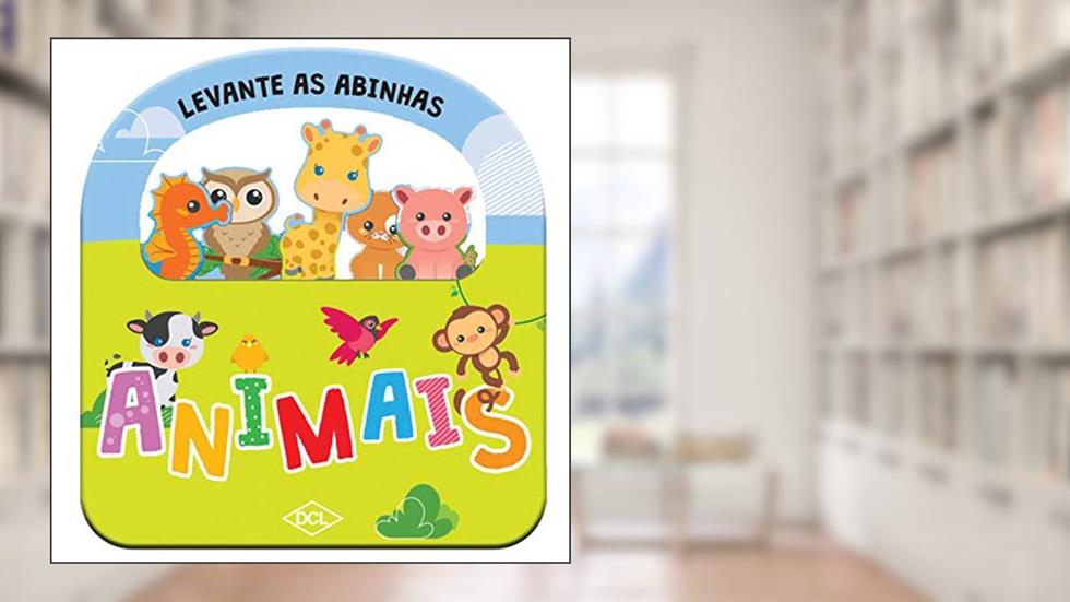 Levante as abinhas - Animais, do autor Equipe DCL