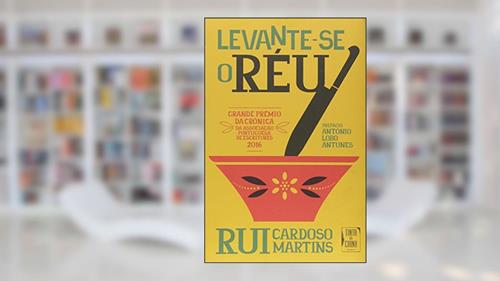 Capa de Levante-se o réu, do autor Rui Cardoso Martins