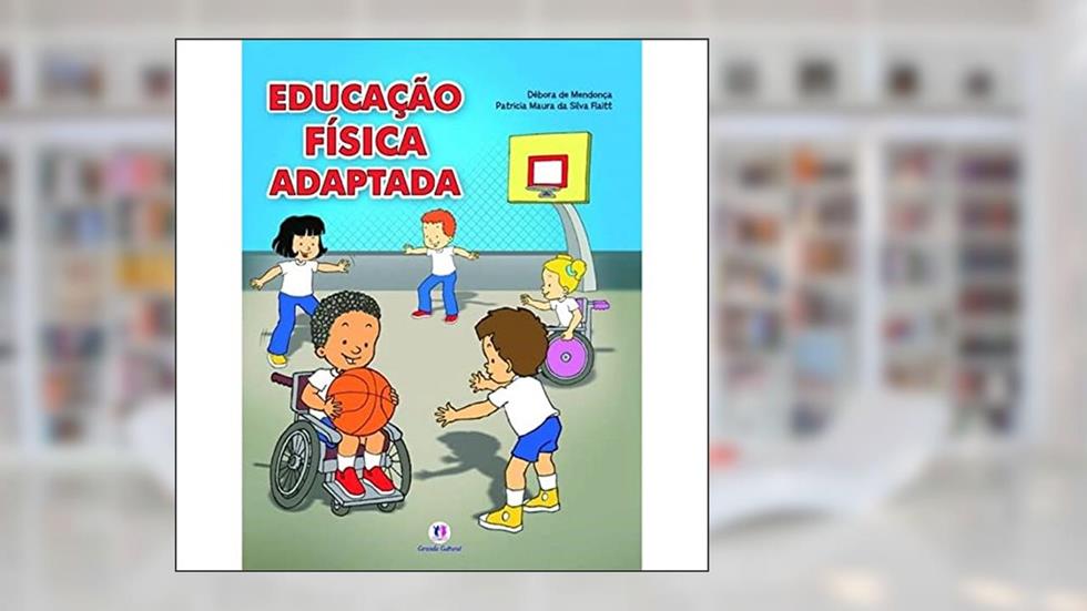 Educação Física adaptada, do autor Debora de Mendonça
