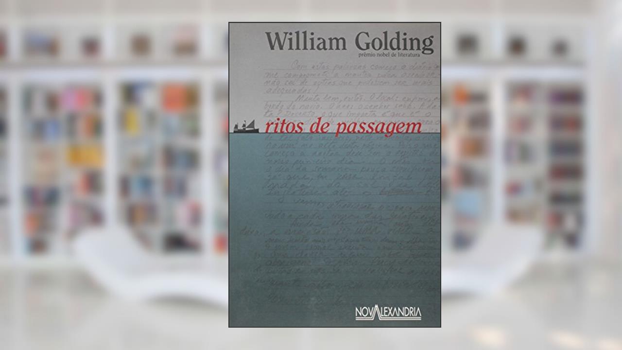 Ritos de Passagem, do autor William Golding