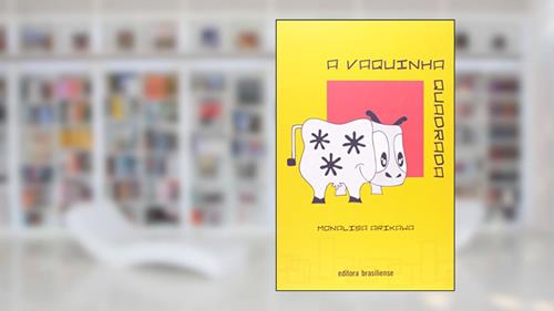 Capa de A Vaquinha Quadrada, do autor Monalisa Arikawa