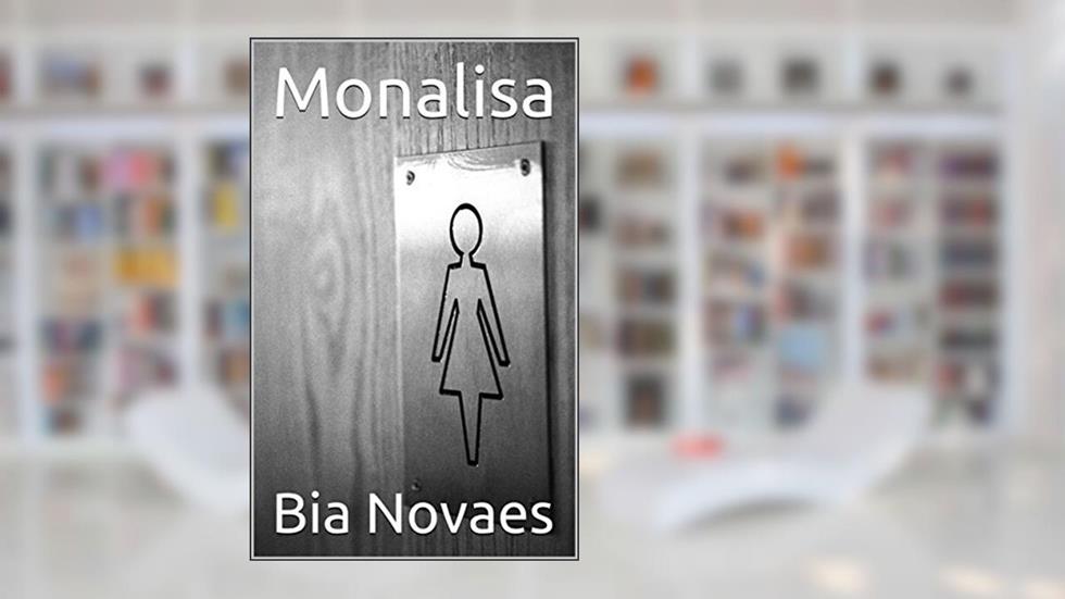 O Diário de Monalisa, do autor Bia Novaes