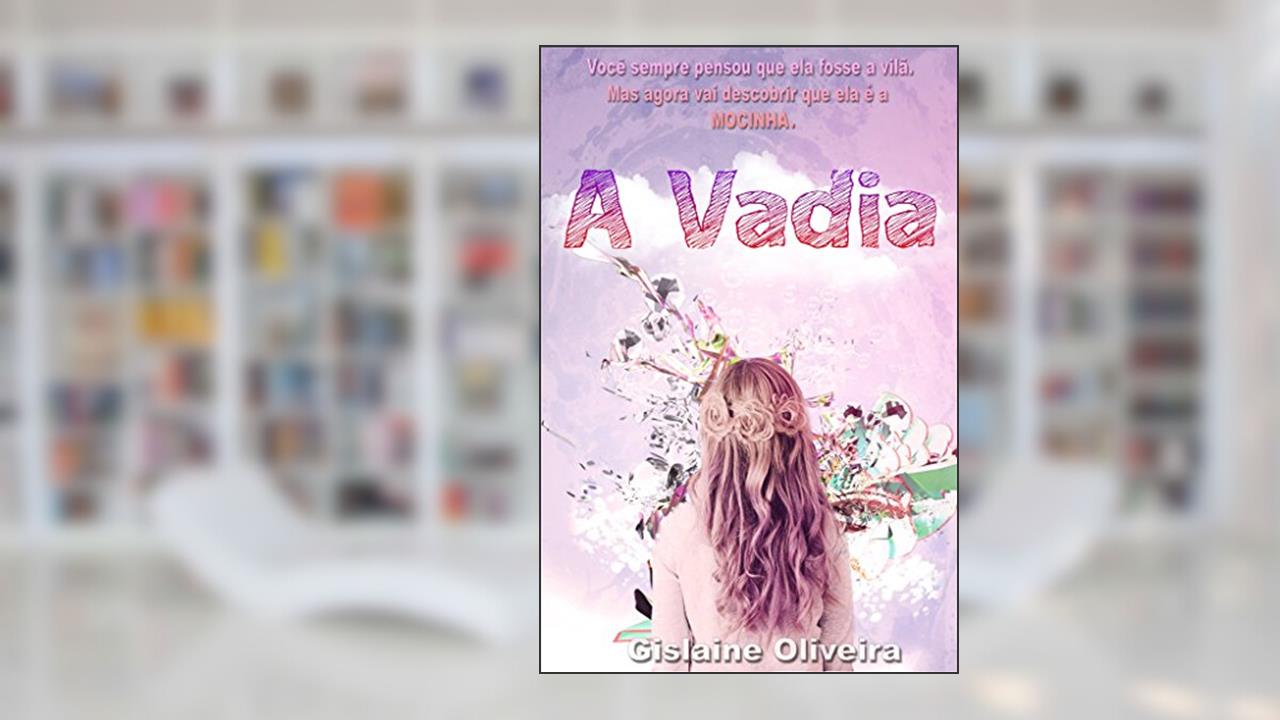 A Vadia, do autor Gislaine Oliveira