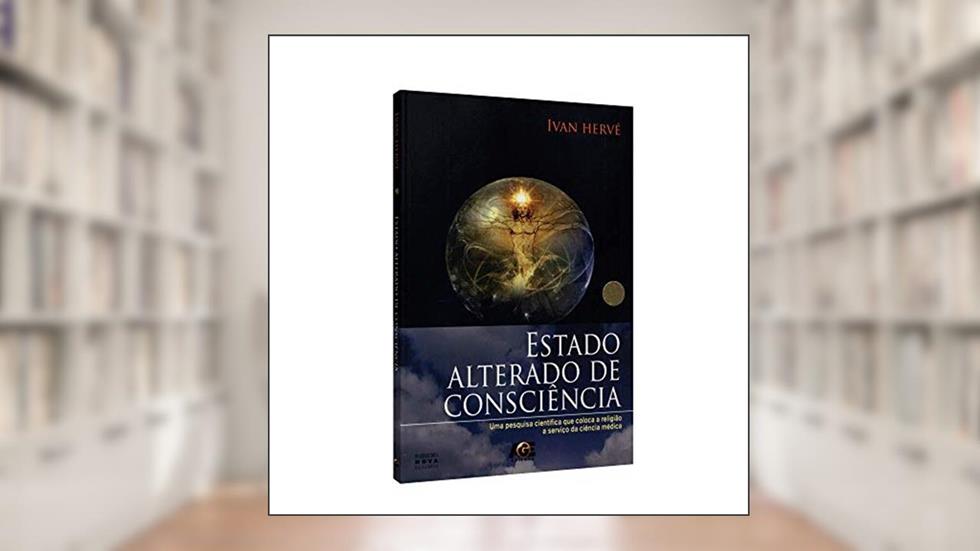 Estado Alterado de Consciência, do autor Ivan Herve
