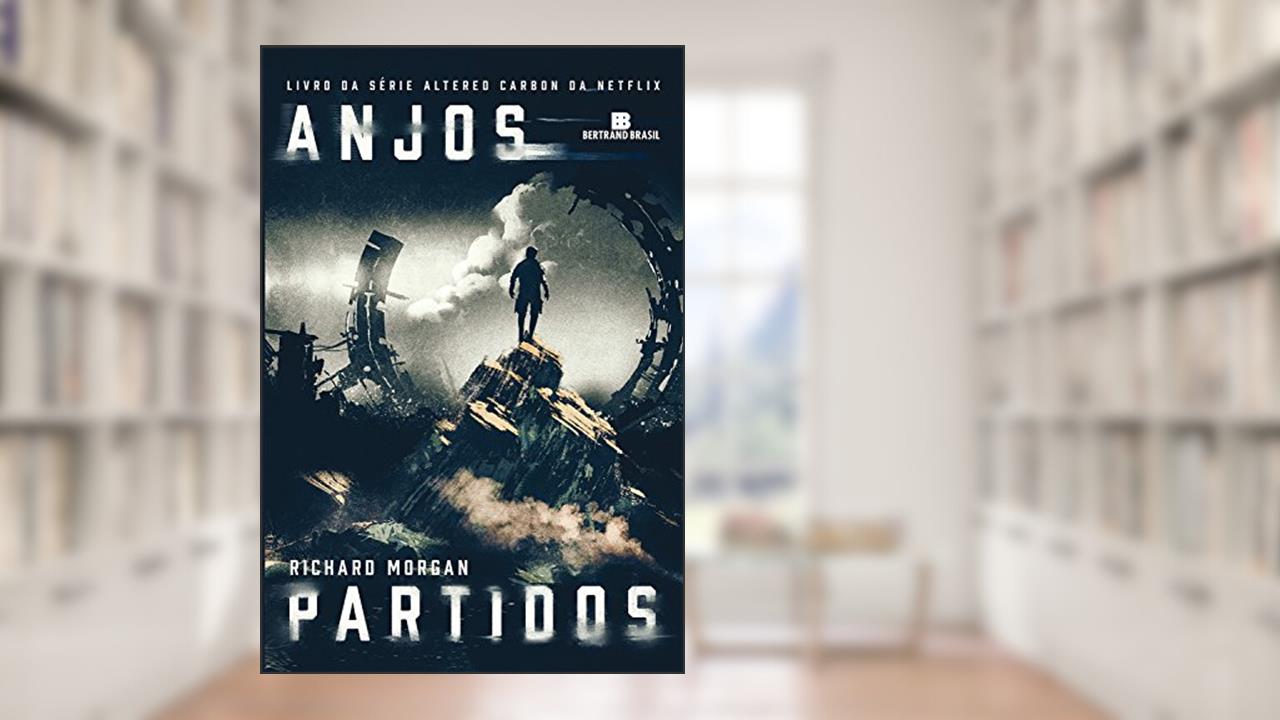Capa de Anjos partidos - Carbono alterado - vol. 2, do autor Richard Morgan
