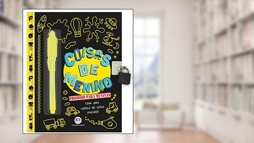 Capa de Coisas de menino - Proibido para meninas: Com uma caneta de tinta invisível, do autor Emily Ford