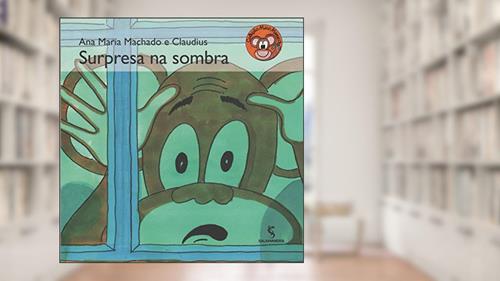 Capa de Surpresa na sombra, do autor Ana Maria Machado