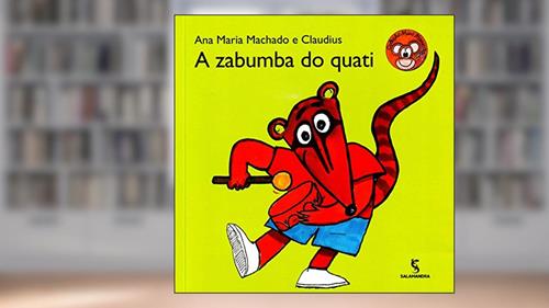 Capa de A zabumba do quati, do autor Ana Maria Machado