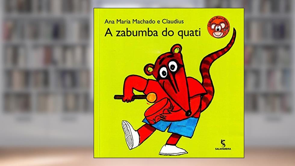 A zabumba do quati, do autor Ana Maria Machado