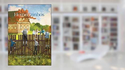 Capa de Homenzinhos e os Rapazes da Jo, do autor Louisa May Alcott