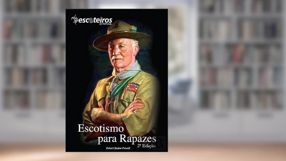 Escotismo para Rapazes, do autor Robert Baden-Powell