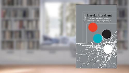 Capa de O incolor Tsukuru Tazaki e seus anos de peregrinação, do autor Haruki Murakami