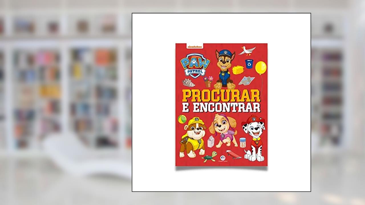 Patrulha Canina - Procurar e encontrar: Outros, do autor Ciranda Cultural