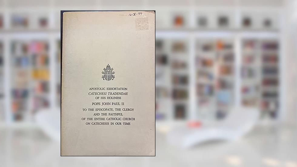 Apostolic Exhortation Catechesi Tradendae of His Holiness Pope John Paul II, do autor Vatican Polygot Press