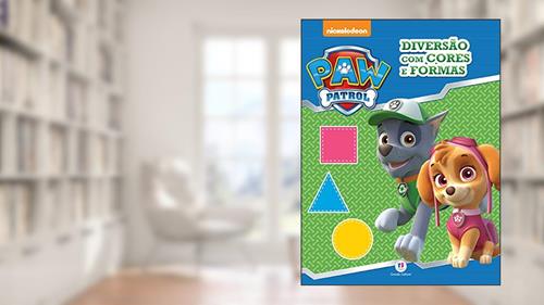 Capa de Patrulha Canina - Diversão com cores e formas, do autor Ciranda Cultural