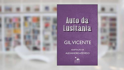 Capa de Auto da Lusitânia: Adaptação de Alexandre Azevedo (Clássicos da literatura brasileira), do autor Gil Vicente