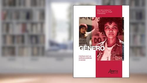 Capa de Serviço social e gênero: interface com as políticas públicas e sociais, do autor Josefa Lusitânia de J. Borges