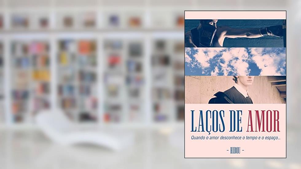 Laços de amor: Quando o amor desconhece o tempo e o espaço (Romance ABO), do autor Autora Hibou